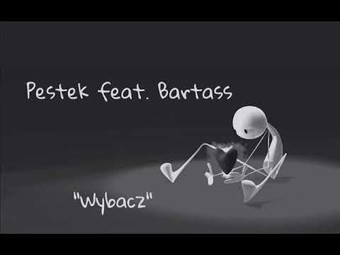 10. Pestek - " Wybacz " feat. Bartass " Wolna Gra "