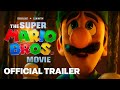 The Super Mario Bros: Movie The Final Trailer