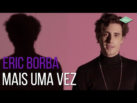 Mais Uma Vez - Eric Borba
