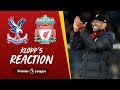 Klopp's reaction: Late wins, Salah fitness and more | Crystal Palace vs Liverpool