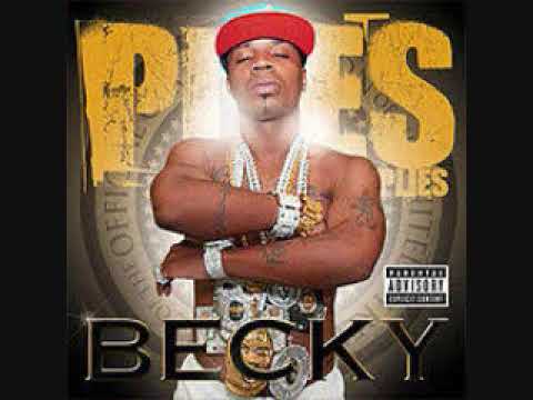 Plies Becky