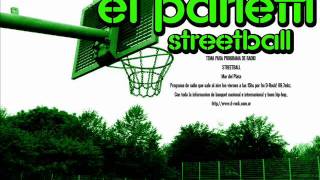 EL PARIETTI - STREETBALL (tema de radio)