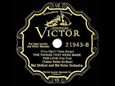 1929 Nat Shilkret - The Things That Were Made For Love (instrumental)