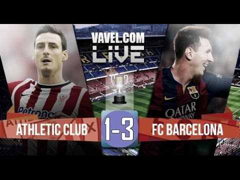 Barcelona 3-1 Athletic Bilbao • Full match • Final Copa del Rey 2015.