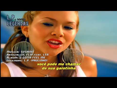 Lil Flip feat. Lea - Sunshine LEGENDADO (PAULINHO)