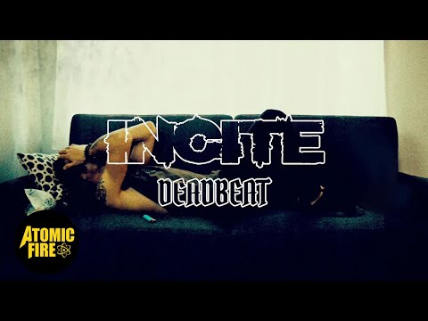 INCITE - Deadbeat (OFFICIAL MUSIC VIDEO)