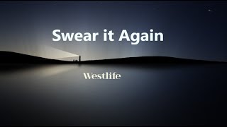 Download lagu Westlife  -  Swear it Again (lyrics) mp3