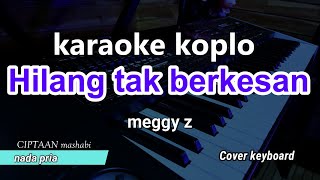 Download lagu HILANG TAK BERKESAN - MASHABI || KARAOKE DANGDUT KOPLO HD AUDIO mp3 Download lagu HILANG TAK BERKESAN - MASHABI || KARAOKE DANGDUT KOPLO HD AUDIO mp3