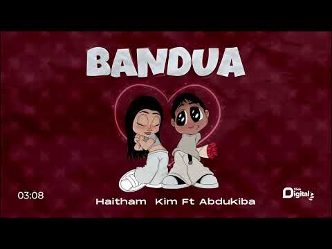 Haitham Kim Ft. Abdukiba - Bandua (Official Audio) #bandikabandua