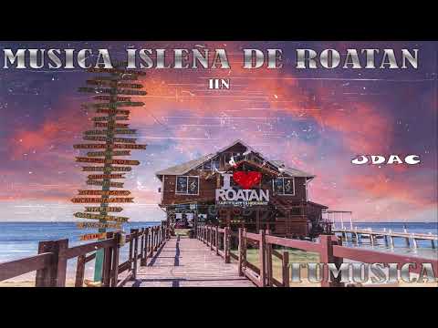 No Me Trates De Engañar (Musica Isleña De Roatan) 2025 🏝️🏖️