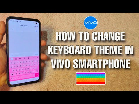 HOW TO CHANGE KEYBOARD THEME IN VIVO SMARTPHONE