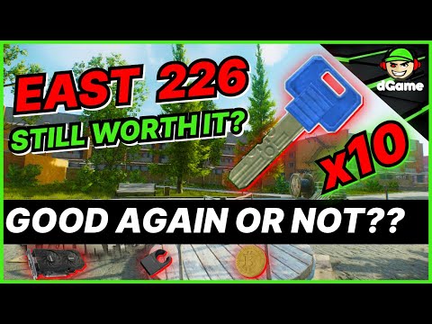 💰 East 226 Key Tarkov: Still Worth It? Is It Good Again or Not? 💼🗝️