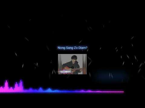 Nong Sang Zo Diam Zaideih Lianpi