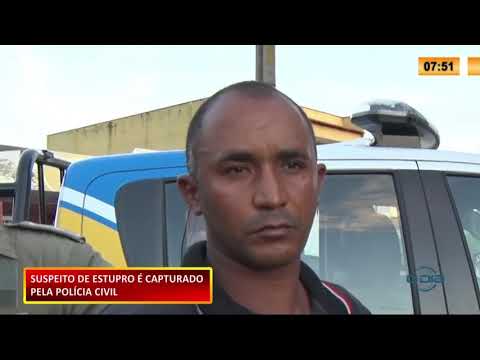 Suspeito de estupro é capturado pela Polícia 24 11 2020