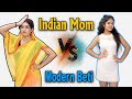 INDIAN MOM vs MODERN BETI - 2 | MIDDLE CLASS FAMILY | Tushar Sonvane