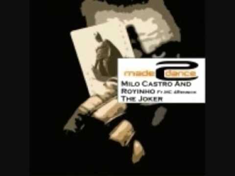 Milo Casto ft. Royinho & MC 4RenSick - The Joker (Roger Punario Remix)