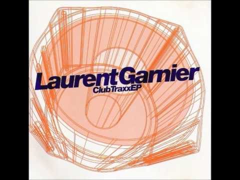 Dance 2 The Music - Laurent Garnier  /  Club Traxx EP