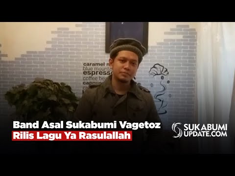 Band Asal Sukabumi Vagetoz Rilis Lagu Ya Rasulallah