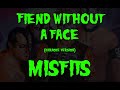 (Karaoke) Misfits - Fiend Without A Face