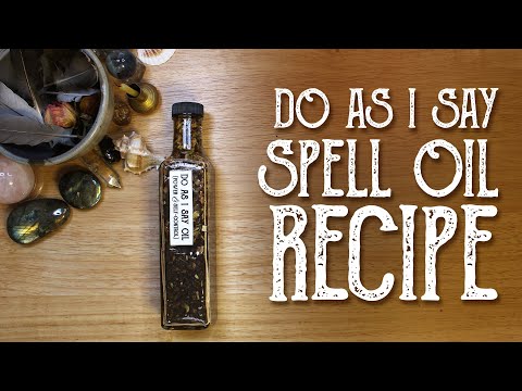 Do As I Say Oil Recipe - Power & Control Spell Oil Recipe - Witchcraft - Magical Crafting