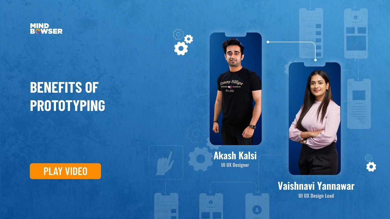 What Are The Benefits Of Prototyping?🤔