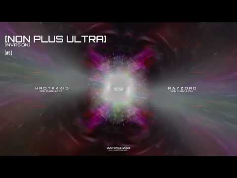Non Plus Ultra - invasion.