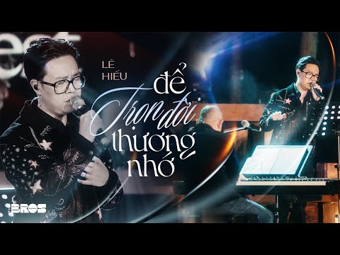 Để trọn đời thương nhớ - Lê Hiếu