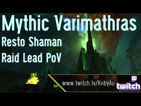Mythic Varimathras Resto Shaman Raid Lead GM PoV