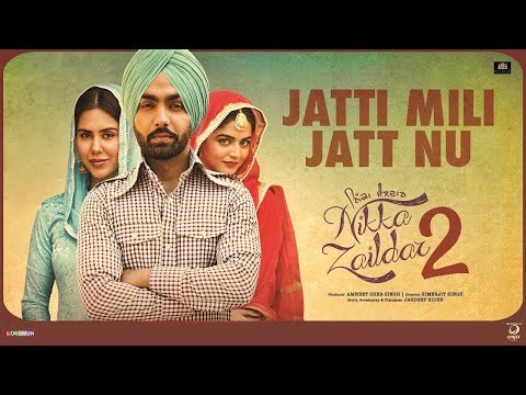 Jatti Mili Jatt Nu | Nikka Zaildar 2 | Muhammad Sadiq & Ranjit Kaur | Ammy Virk, Sonam Bajwa, Wamiqa