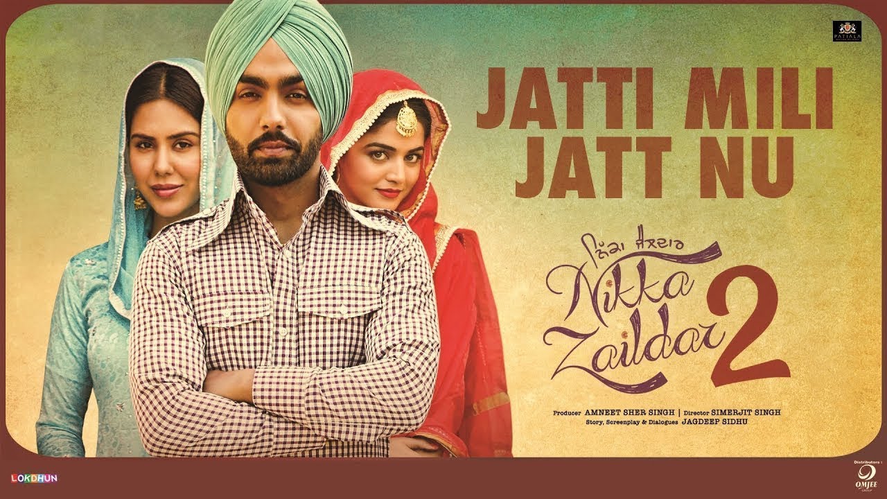Jatti Mili Jatt Nu patang vargi Lyrics  | Nikka Zaildar 2 | Ammy Virk, Sonam Bajwa | Muhammad Sadiq, Ranjit Kaur | Charanjit Ahuja