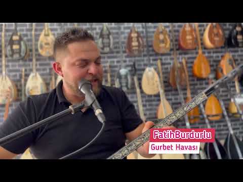 FATİH BURDURLU (2022) GURBET HAVASI