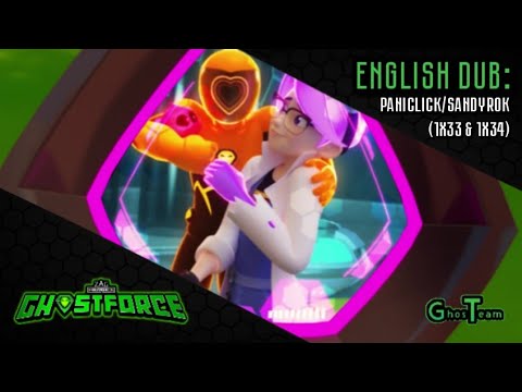 PANICLICK/SANDYROK - ENGLISH DUB 🇺🇸 (Season 1 Episodes 33&34) | GHOSTFORCE | GhosTeam 👻