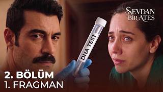 Sevdan Bir Ateş 2. Bölüm Fragmanı l Hüma Senin Kızın Mirza
