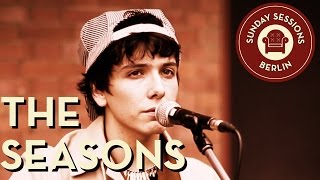 The Seasons "The Rabbit Hole" (Unplugged Version) Sunday Sessions Berlin