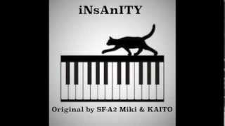 iNsAnITY (Full Piano Arrangement)