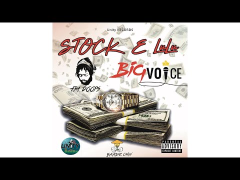 Fya Doops, Big Voice - Stack E Lulu (Official Audio)