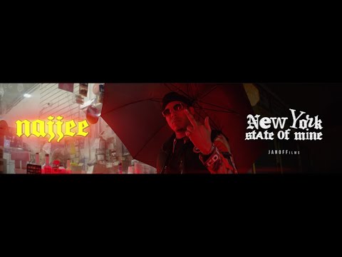 NAJJEE - NEW YORK STATE OF MINE (OFFICIAL MUSIC VIDEO)