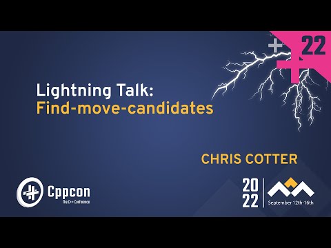 Lightning Talk: find-move-candidates in Cpp - Chris Cotter - CppCon 2022