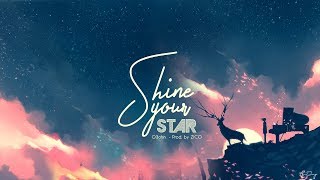 • Vietsub • Shine Your Star • O3ohn - Prod. by ZICO