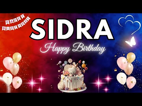 SIDRA Happy Birthday to you | Happy Birthday Song SIDRA🎂#birthday #sidra