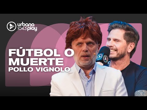 ¿MASTANTUONO O MESSI? ANÁLISIS DEL SUPERCLÁSICO CON POLLO VIGNOLO EN FÚTBOL O MUERTE #VueltaYMedia