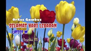 Download lagu SELAMAT HARI LEBARAN [Qosidah Jadul, ] Latief M, [Lirik] mp3