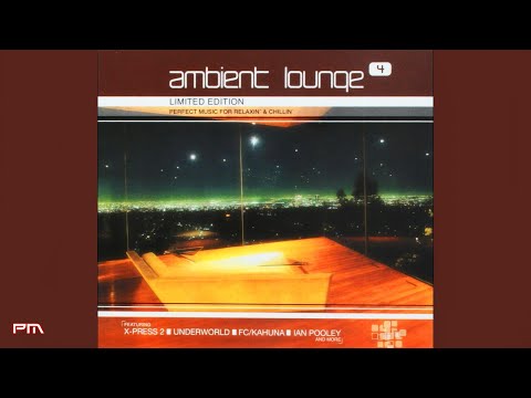 Ambient Lounge Vol. 4 - Limited Edition (CD 1 & 2) 2002
