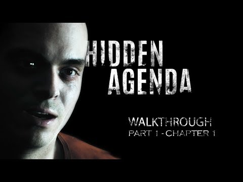 HIDDEN AGENDA: Walkthrough - Part 1