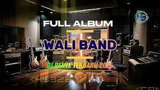 Download lagu FULL ALBUM WALI BAND 🎀 DJ REMIX TERBARU 2025 😍 mp3 Download lagu FULL ALBUM WALI BAND 🎀 DJ REMIX TERBARU 2025 😍 mp3