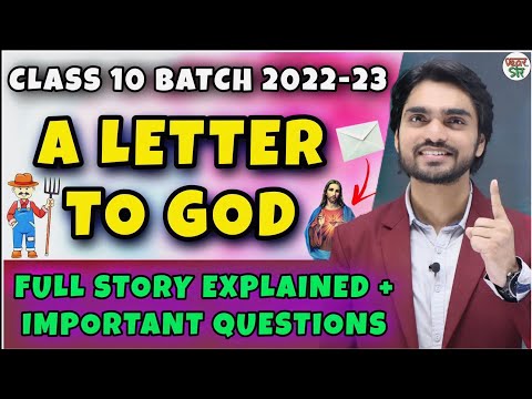 A Letter to God | Class 10 In English | Full Chapter | Summary/Question And Answer/Explanation