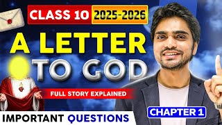 A Letter to God | Class 10 In English | Full Chapter | Summary/Question And Answer/Explanation