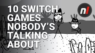 10 Amazing Switch Games Nobody's Talking About