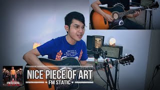 FM Static - Nice Piece Of Art (Acoustic Cover) | Mozzart