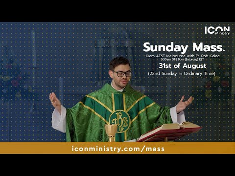 Sunday Mass with Fr. Rob Galea 31/08/2025